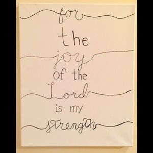A painting”for the joy of the lord is my strength”